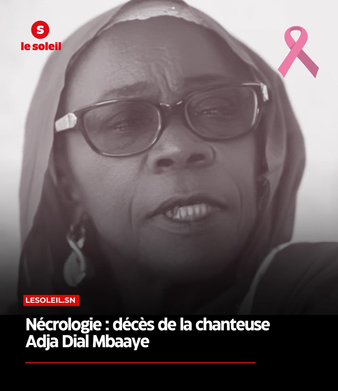 Nécrologie : décès de la chanteuse Adja Dial Mbaaye